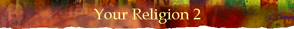 Your Religion 2